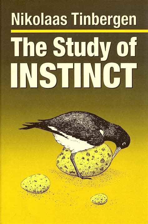 The Study of Instinct: Tinbergen, Niko: 9780198577409: Books - Amazon.ca