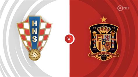 Croatia vs Spain Prediction and Betting Tips