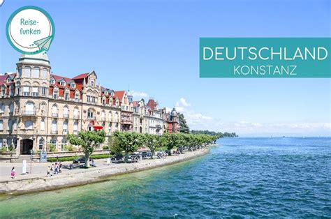 Konstanz Sehenswürdigkeiten - Konstanz Am Bodensee Die Schonsten ...