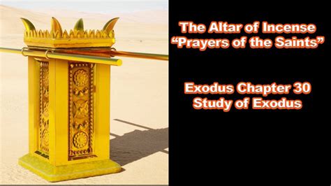 The Altar of Incense (Exodus Chapter 30) | Let's Talk Scripture