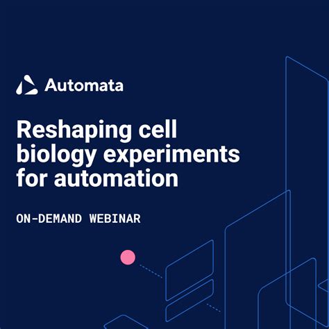 On-demand webinar: Reshaping cell biology experiments for automation ...