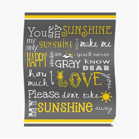 "You Are My Sunshine Poster" Poster for Sale by friedmangallery | Redbubble