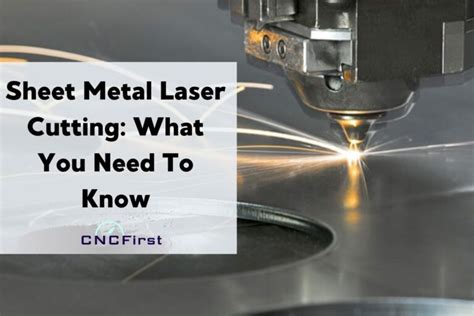 Sheet Metal Laser Cutting: What You Need To Know | CNCfirst