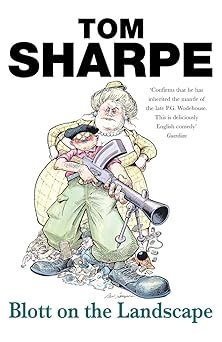 Blott On The Landscape: Amazon.co.uk: Sharpe, Tom: 9780099435471: Books