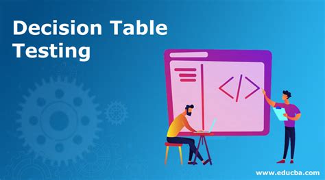 How to make decision table in software testing - animationpole