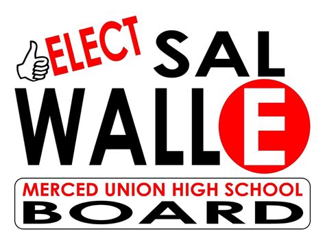 Sal Walle For Merced Union High School District Board