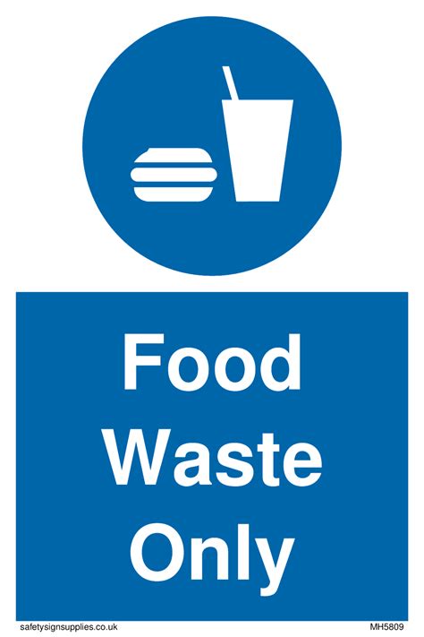 Food waste only sign from Safety Sign Supplies