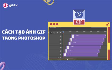 Cách tạo ảnh GIF bằng Photoshop đơn giản cho người mới bắt đầu