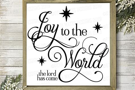 Joy To The World The Lord Has Come Christmas Jesus Cut File