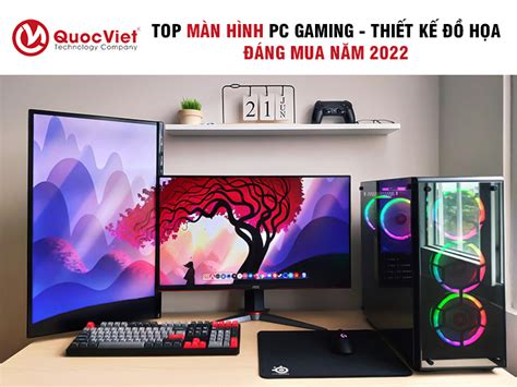 Quốc Việt - màn hình pc gaming tại vinh | Bài viết màn hình pc gaming tại vinh - QVC