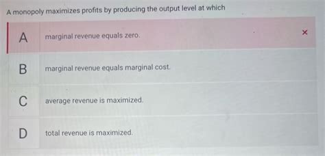 Solved A monopoly maximizes profits by producing the output | Chegg.com