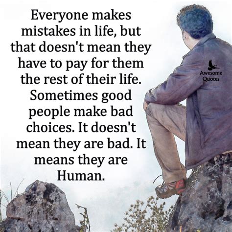 Awesomequotes4u.com: Everyone makes mistake in life as they are human