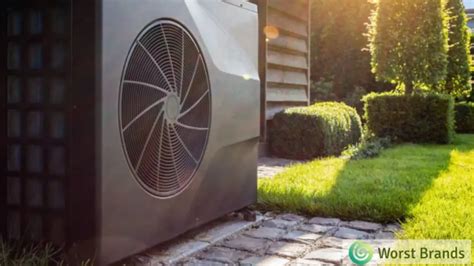 8 Worst Heat Pump Brands to Avoid & 5 Reliable Makers - Worst Brands