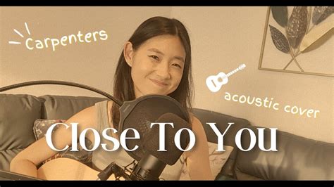 Close To You - The Carpenters (with lyrics) #acousticcover by @acoustic ...