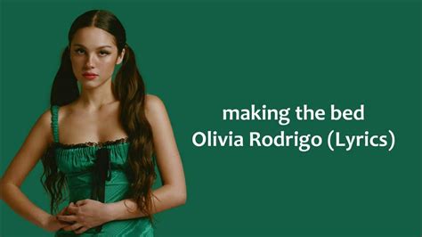 Olivia Rodrigo - making the bed (Lyrics) - YouTube