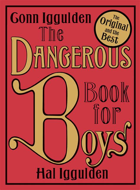 Read The Dangerous Book for Boys Online by Conn Iggulden and Hal ...