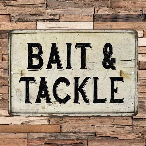 Bait & Tackle 8x12 Metal Sign | Bait and tackle, Metal signs, Fishing room