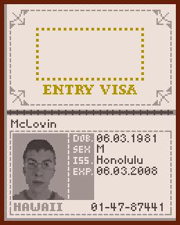 McLovin Passport (Superbad/Papers, Please mashup) : r/papersplease