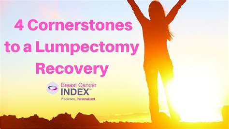 4 Cornerstones to a Lumpectomy Recovery - YouTube