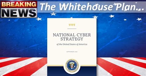 Breaking News: White House Launches National Cyber Strategy - Cyber ...