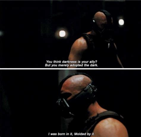 Bane Darkness Quote the darkness is a memorable quote uttered by the main villain character bane ...