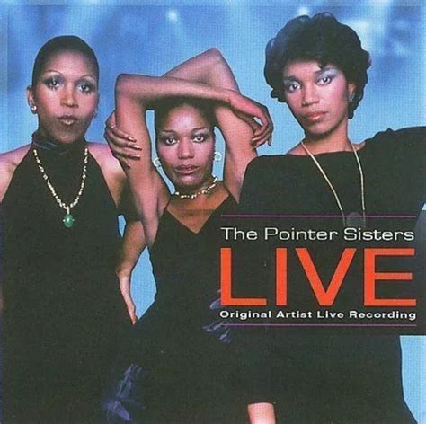 Pointer Sisters – The Pointer Sisters LIVE (2008, CD) - Discogs