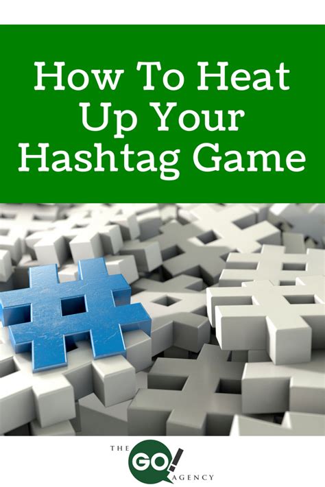 How To Heat Up Your Hashtag Game | Twitter marketing, Hashtags, Twitter marketing strategy