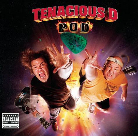 Tenacious D: POD (2006)