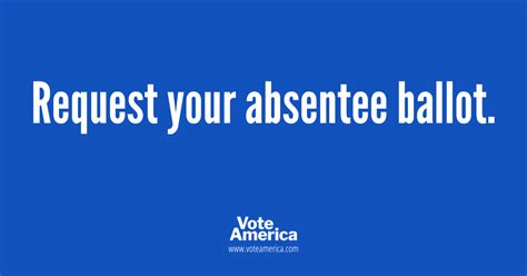 Request Your Absentee Mail Ballot - VoteAmerica