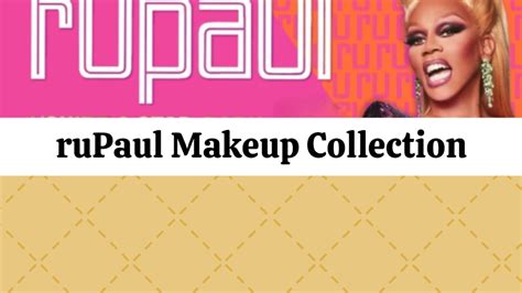 An Overview of the ruPaul Makeup Collection