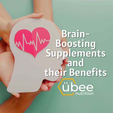 Brain-Boosting Supplements and their Benefits - Ubee Nutrition