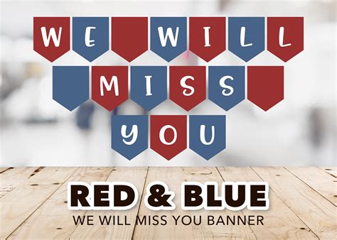 We Will Miss You Banner Printable