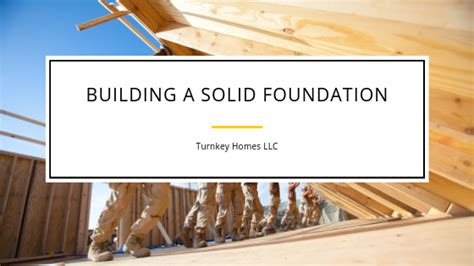 Building a Solid Foundation | Turnkey Homes