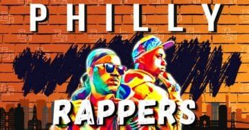 15 Best Philly Rappers (Philadelphia Rappers) Of All Time - MG