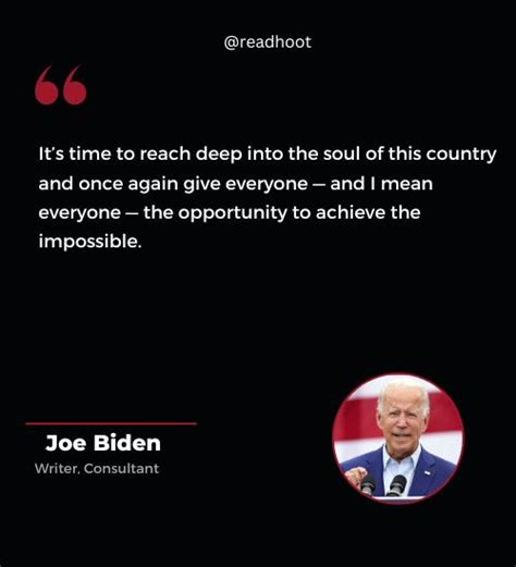 Top 60+ Joe Biden Quotes On Leadership & Politics