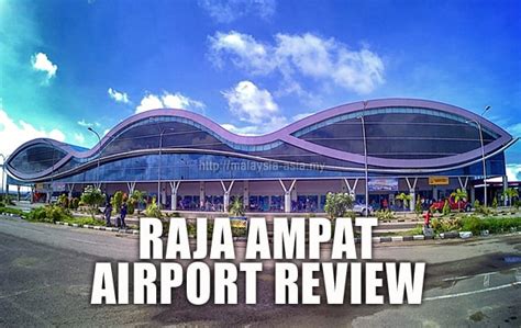 Raja Ampat Airport Review