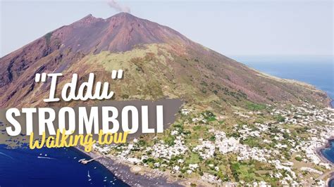 STROMBOLI Island 🌋 Sicily walking tour in 4k [ Aeolian Islands ] ACTIVE ...