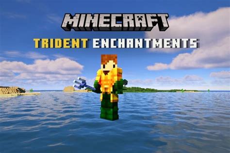 6 Best Trident Enchantments in Minecraft | Beebom