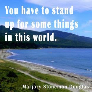 Marjory Stoneman Douglas Quotes. QuotesGram