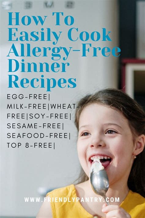 Allergy-Free Recipes: How To Easily Cook For Kids With Food Allergies — Friendly Pantry Food ...