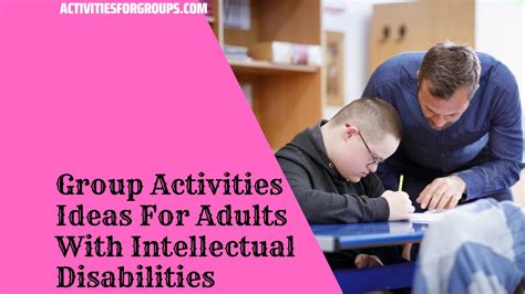 Group Activities Ideas For Adults With Intellectual Disabilities – activities for groups