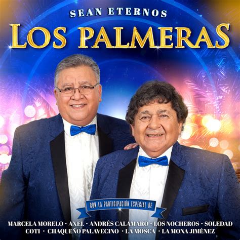 Los Palmeras: mejores canciones · discografía · letras