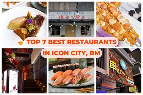 Top 7 Best Icon City Restaurants Penang [2024 Edition]