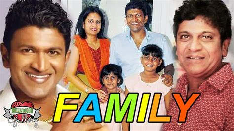 Puneeth Rajkumar (RIP) Family With Parents, Wife, Daughter, Brother ...