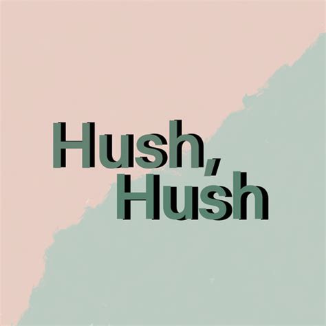 Hush, Hush Song Download: Hush, Hush MP3 Song Online Free on Gaana.com