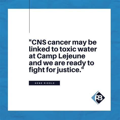 Camp Lejeune CNS Cancer Lawsuits & Claims | Water Contamination Cases