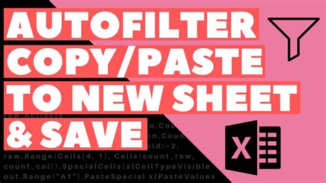 Excel VBA Macro: Autofilter, Copy, Paste to New Sheet and Save to Specified Location (Dynamic ...