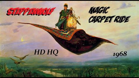 HD HQ STEPPENWOLF - MAGIC CARPET RIDE Best Version HIGH FIDELITY AUDIO ...