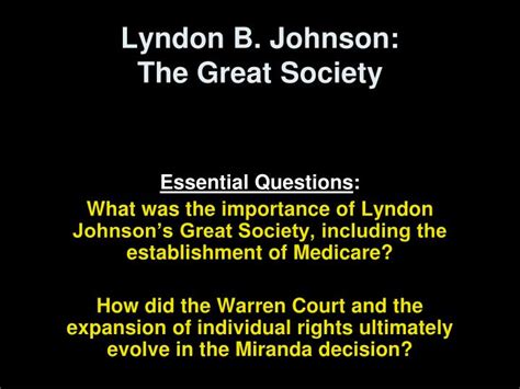 PPT - Lyndon B. Johnson: The Great Society PowerPoint Presentation ...