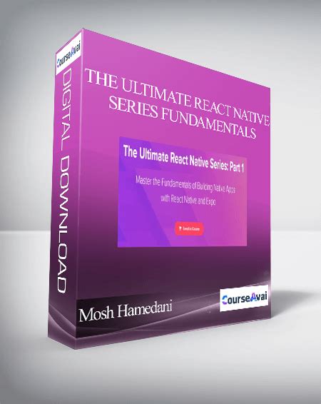 9 - Mosh Hamedani - The Ultimate React Native Series Fundamentals